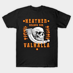 Headed for Valhalla. T-Shirt